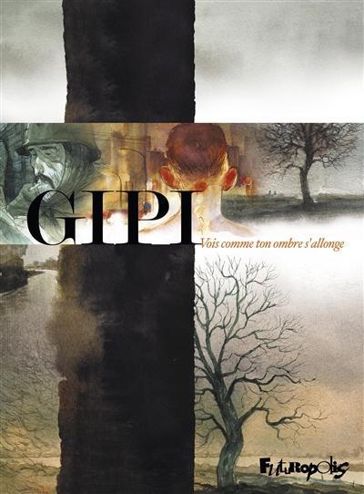 Gipi: Vois comme ton ombre s'allonge (French language, 2014, Futuropolis)
