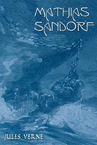 Jules Verne: Mathias Sandorf (Paperback, ROH Press Classics)