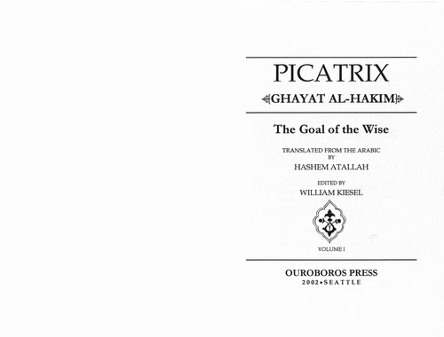 Ghayat Al-hakim: Picatrix Vol. 1 (Hardcover, 2002, Ouroboros Press)