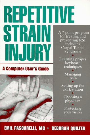 Emil F. Pascarelli, Deborah Quilter: Repetitive Strain Injury