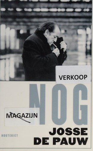 Josse De Pauw: Nog (Dutch language, 2004, Houtekiet)