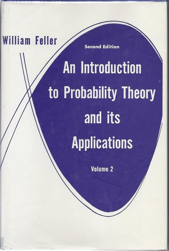 William Feller: An Introduction to Probability Theory and Its Applications (Hardcover, 1971, John Wiley & Sons)