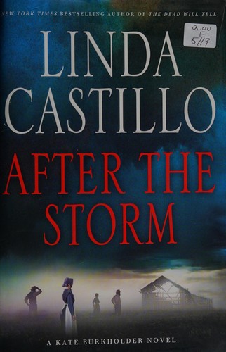 Linda Castillo: After the storm (2015)
