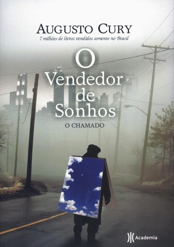 Augusto Cury: O vendedor de sonhos (Portuguese language, 2008, Academia)