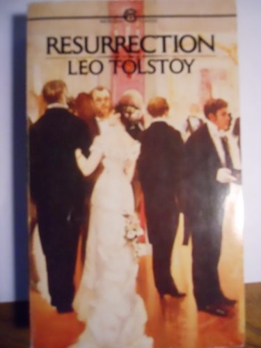 Leo Tolstoy: Resurrection (Meridian Classics) (Plume, New American Library)