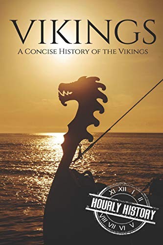 Hourly History: Vikings (Paperback, 2019, Independently published)