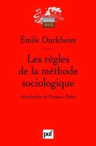 Émile Durkheim: Les règles de la méthode sociologique (French language)