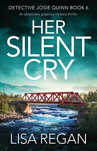 Lisa Regan: Her Silent Cry (Paperback, 2019, Bookouture)