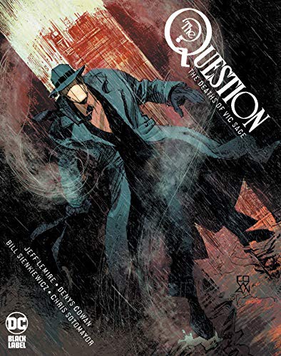 Jeff Lemire, Denys Cowan: The Question (Hardcover, 2020, DC Comics)