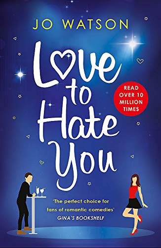 Jo Watson: Love to Hate You (Paperback, Headline Eternal)