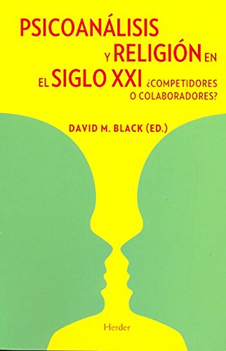 David M. Black: Psicoanálisis y religión en el siglo XXI (Paperback, Spanish language, Herder)