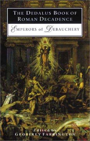 Brian Murdoch, Geoffrey Farrington, Adrian Murdoch: The Dedalus book of Roman Decadence (Paperback, 1994, Dedalus)