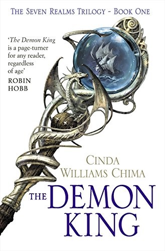 Cinda Williams Chima: The Demon King (The Seven Realms Series) (Harper Collins)