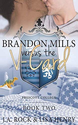 J.A. Rock, Lisa Henry: Brandon Mills versus the V-Card (Paperback, Createspace Independent Publishing Platform, CreateSpace Independent Publishing Platform)