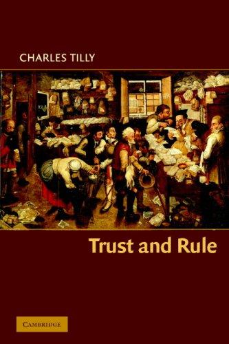 Charles Tilly: Trust and Rule (Cambridge Studies in Comparative Politics) (Paperback, 2005, Cambridge University Press)