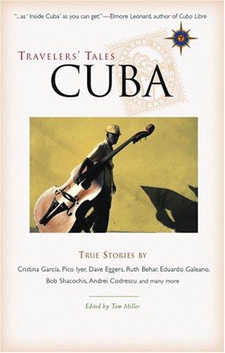 Tom Miller: Travelers' Tales Cuba (Paperback, 2004, Travelers' Tales)