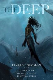 The Deep (Hardcover, 2019, Saga Press)
