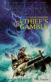 Juliet E. McKenna: The Thief's Gamble (1999, Orbit)