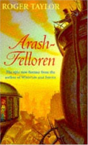 Roger Taylor, Taylor: Arash-Felloren (Paperback, 2000, Headline Book Publishing Ltd, Headline Feature)
