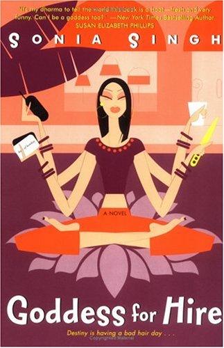 Sonia Singh: Goddess for hire (2004, Avon Trade)