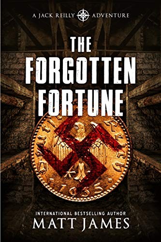 Matt James: The Forgotten Fortune (Paperback, Severed Press)