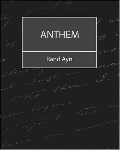 Ayn Rand: Anthem (2007, Book Jungle)