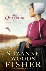 Suzanne Woods Fisher: The Quieting (2016, Revell)