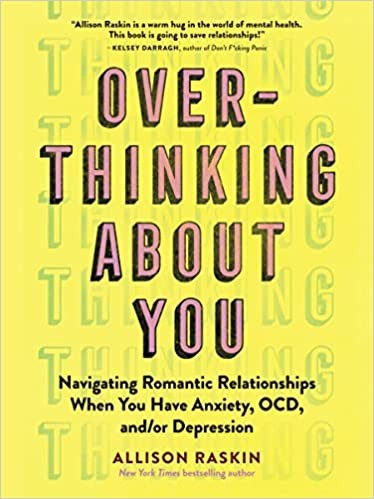 Allison Raskin: Overthinking about You (2022, Workman Publishing Company, Incorporated)
