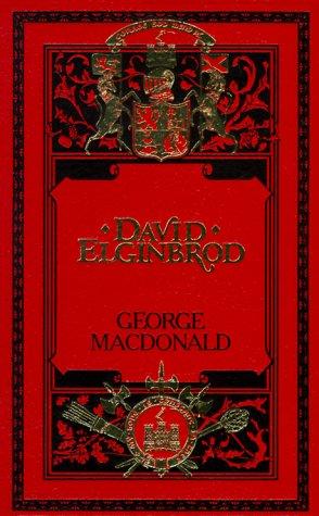 George MacDonald: David Elginbrod (Hardcover, 1999, Sunrise Books (CA))