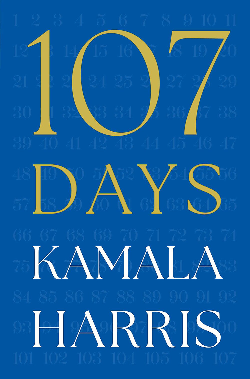 Kamala Harris, Geraldine Brooks: 107 Days