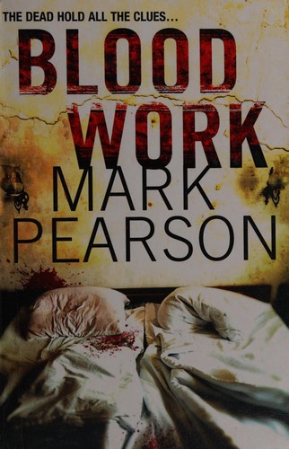Pearson, Mark: Blood Work (2009, Penguin Random House)