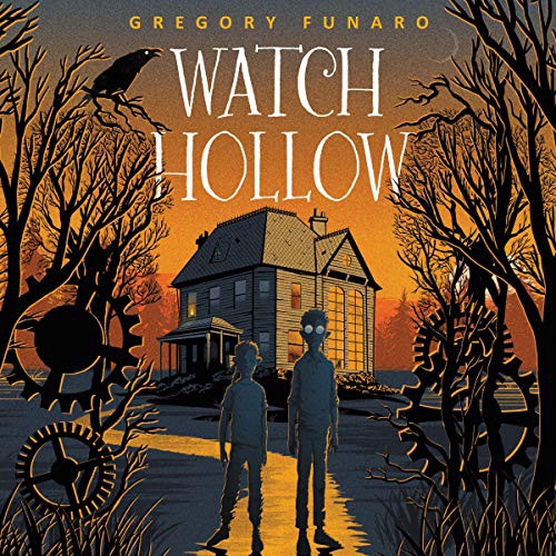 Gregory Funaro, Reba Buhr: Watch Hollow (AudiobookFormat, 2019, Harpercollins, HarperCollins)