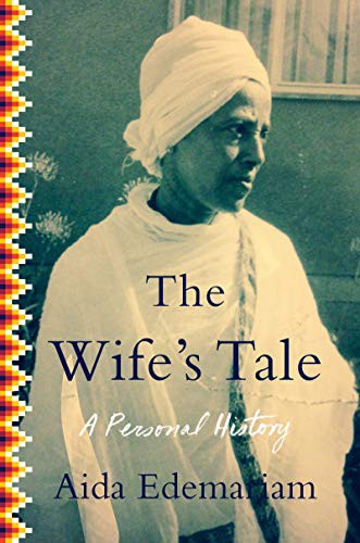 Aida Edemariam: The Wife's Tale (Paperback, 2019, Harper Perennial)
