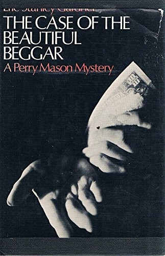 Erle Stanley Gardner: The case of the beautiful beggar (1972, Heinemann, London: Heinemann, 1972.)
