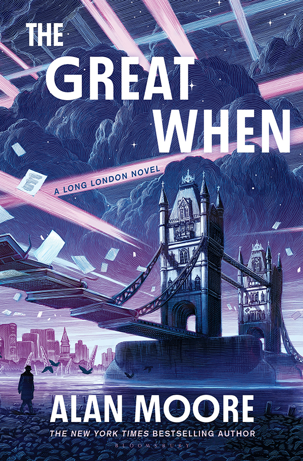 Alan Moore: The Great When (2025, Bloomsbury Publishing Plc)