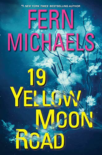 Fern Michaels: 19 Yellow Moon Road (Paperback, 2021, Zebra)