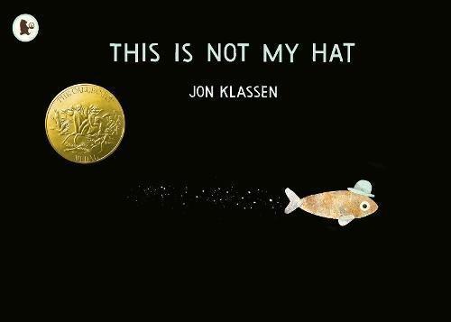 Jon Klassen: This is Not My Hat