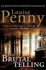 Louise Penny: The Brutal Telling (2010, Headline Book Publishing)