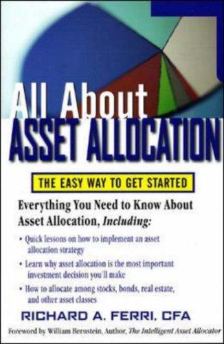 Richard A. Ferri: All About Asset Allocation (2005, McGraw-Hill)