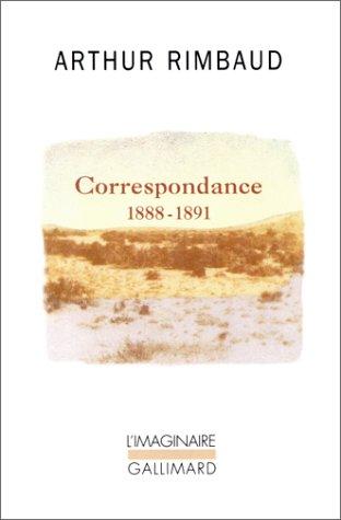 Arthur Rimbaud, Jean Voellmy: Correspondance, 1888-1891 (Paperback, French language, 1990, Gallimard)