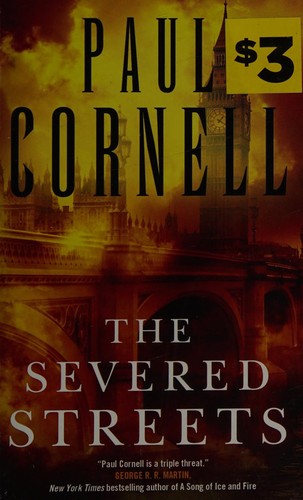 Paul Cornell: Severed Streets (2016, Doherty Associates, LLC, Tom)