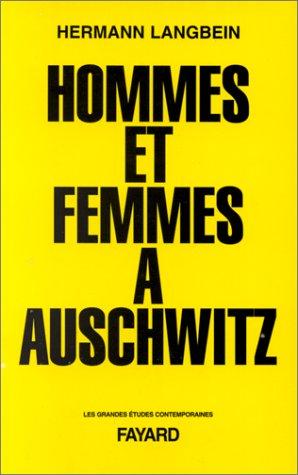 Hermann Langbein: Hommes et femmes à Auschwitz (Paperback, French language, 1998, Fayard)