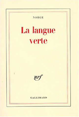 Norge: La langue verte (French language, 1982, Gallimard)