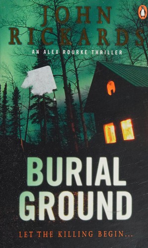 John Rickards: Burial Ground (2008, Peguin)