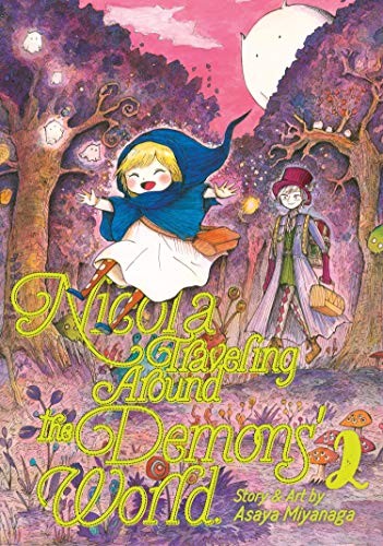 Asaya Miyanaga: Nicola Traveling Around the Demons' World Vol. 2 (Paperback, 2020, Seven Seas)