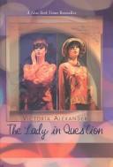 Alexander, Victoria: The lady in question (2004, Wheeler Pub.)