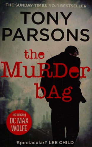 Tony Parsons: The murder bag (2015)