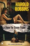 Harold Robbins: A Stone for Danny Fisher (Paperback, Touchstone)
