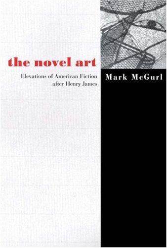 Mark McGurl: The novel art (2001, Princeton University Press)