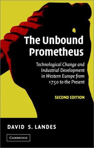 David S. Landes: The Unbound Prometheus (Paperback, 2003, Cambridge University Press)